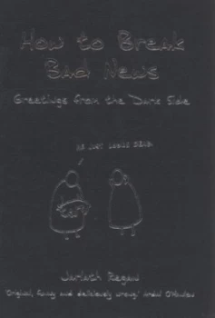 Image of How to Break Bad News by Jarlath Regan Hardback