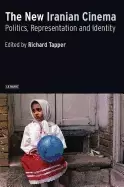 Image of new iranian cinema politics representation and identity