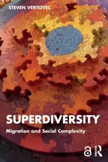 Image of Superdiversity : Migration and Social Complexity