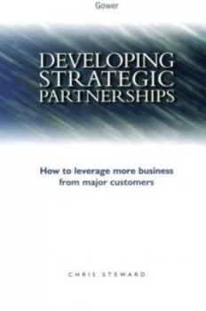 Image of Devloping Strategic Partnerships by Chris Steward Hardback