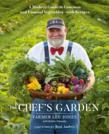 Image of The Chef's Garden : A Modern Guide to Common and Unusual Vegetables - With Recipes