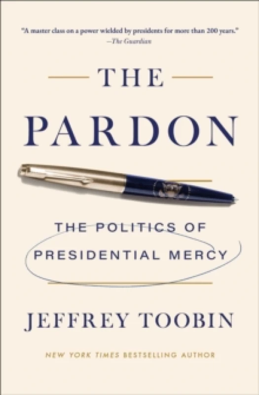 Image of The Pardon : The Politics of Presidential Mercy Paperback / softback