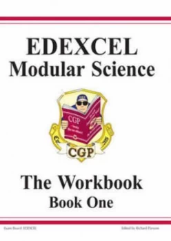 Image of Gcse Edexcel Modular Science. Bk. 1 Workbook by Richard Parsons and Richard Parsons Paperback