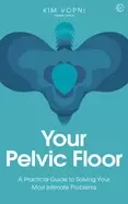 Image of your pelvic floor a practical guide to solving your most intimate problems