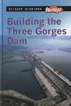 Image of Building the Three Gorges Dam by L. Patricia Kite Hardback