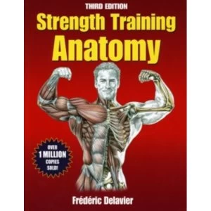 Image of Strength Training Anatomy-3rd Edition by Frederic Delavier (Paperback, 2010)