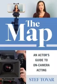 Image of The Map : An Actor's Guide to On-Camera Acting