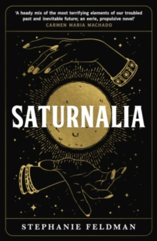 Image of Saturnalia. Paperback. By Stephanie Feldman Books
