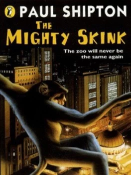Image of The Mighty Skink by Paul Shipton Book