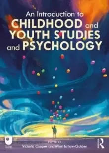 Image of An Introduction to Childhood and Youth Studies and Psychology