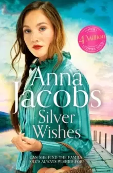 Image of Silver Wishes : Book 1 in the brand new Jubilee Lake series by beloved author Anna Jacobs