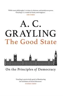 Image of The Good State : On the Principles of Democracy