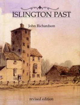 Image of Islington Past by John Richardson Book