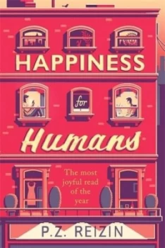 Image of Happiness for Humans by P. Z. Reizin Hardback