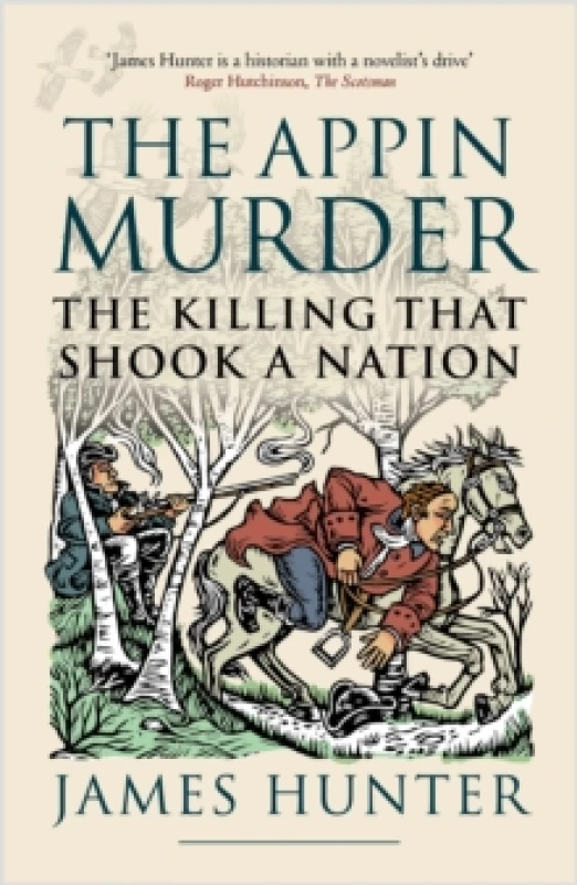 Image of The Appin Murder : The Killing That Shook a Nation Paperback / softback