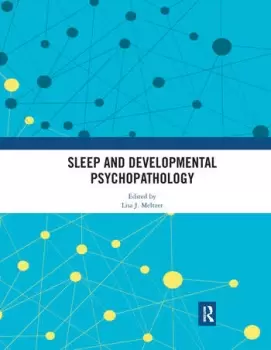 Image of Sleep and Developmental Psychopathology