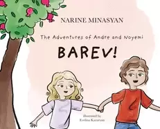 Image of adventures of andre and noyemi barev barev
