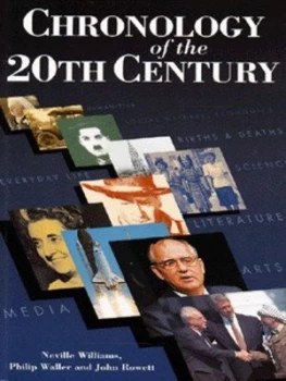 Image of Chronology of the 20th Century by Neville Williams and Philip Waller and John Rowett Book