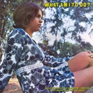 Image of What Am I to Do by Various Artists Vinyl Album