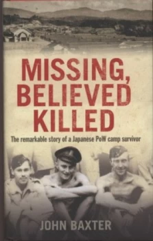 Image of Missing Believed Killed by John Baxter Hardback