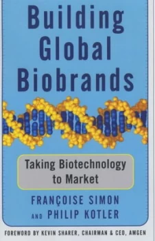 Image of Building Global Biobrands by Philip Kotler Hardback