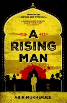 Image of A Rising Man by Abir Mukherjee Hardback