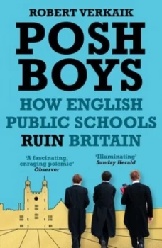 Image of Posh boys by Robert Verkaik