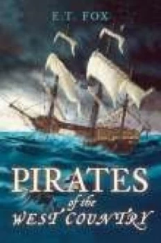 Image of Pirates of the West Country by Ed Fox Book