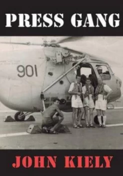 Image of Press Gang by John Kiely Paperback