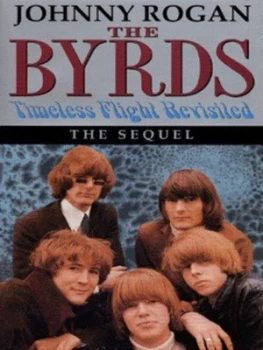 Image of The Byrds by Johnny Rogan Hardback