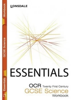 Image of Lonsdale Gcse Essentials - Ocr Twenty First Century Science Book