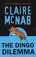 Image of dingo dilemma a kylie kendall mystery