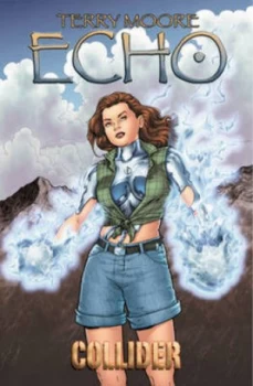 Image of Terry Moores Echo Volume 4 Collider by Terry Moore Paperback