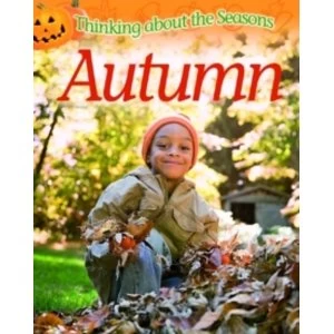 Image of Thinking About the Seasons: Autumn