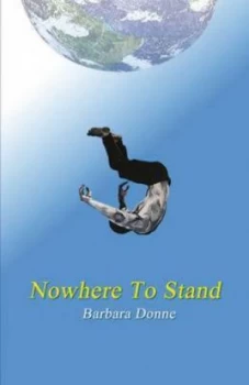 Image of Nowhere to Stand by Barbara Donne Book