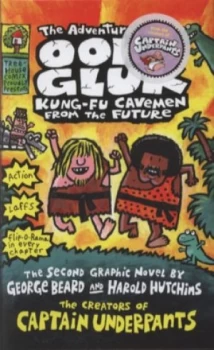 Image of The Adventures of Ook and Gluk Kung-Fu Cavemen from the Future by Dav Pilkey Hardback