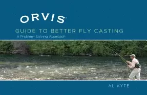 Image of orvis guide to better fly casting a problem solving approach