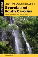 Image of hiking waterfalls georgia and south carolina a guide to the states best wat