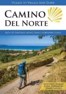 Image of Camino del Norte : Irun to Santiago along Spains Northern Coast