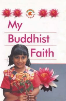 Image of My Buddhist Faith by Adiccabandhu Hardback