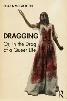 Image of DraggingOr in the Drag of a Queer Life