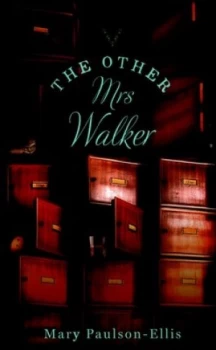 Image of The Other Mrs Walker by Mary Paulson-Ellis Hardback