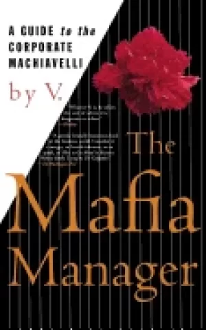 Image of mafia manager a guide to the corporate machiavelli