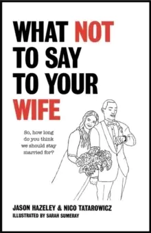 Image of What Not to Say to Your Wife