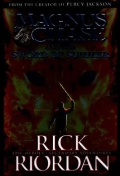 Image of Magnus Chase and the Sword of Summer by Rick Riordan Hardback