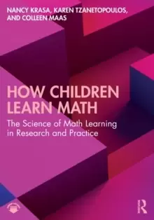 Image of How Children Learn Math : The Science of Math Learning in Research and Practice