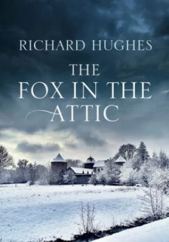 Image of The Fox in the Attic by Richard Arthur Warren Hughes Paperback