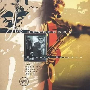 Image of Double Rainbow THE MUSIC OF ANTONIO CARLOS JOBIM by Joe Henderson CD Album