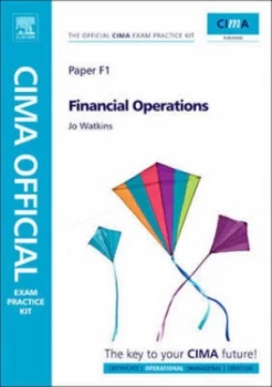 Image of Cima Operational Level. Paper F1 Financial Operations by Jo Watkins Paperback