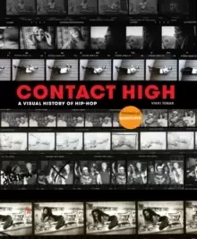 Image of Contact High : 40 Years of Rap and Hip-hop Photography